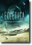 Eclética: antologia da lusofonia - Vol. I