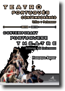 Teatro Português Contemporâneo: crítica e performance/Contemporary Portuguese Theatre: criticism and performance