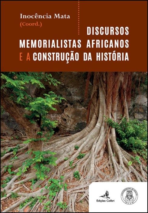 Discursos Memorialistas Africanos e a Construção da História