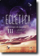 Eclética: antologia da lusofonia - Vol. III