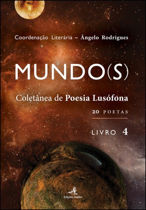 Mundo(s) - Coletânea de Poesia Lusófona - Livro 4