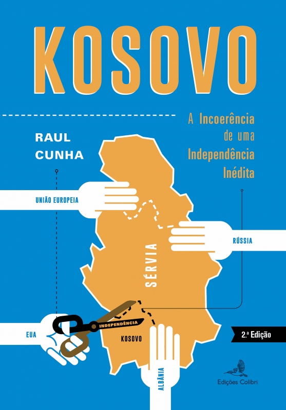 Kosovo - A Incoerência de uma Independência Inédita