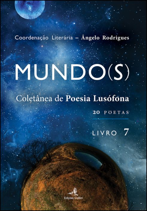 Mundo(s) - Coletânea de Poesia Lusófona - Livro 7