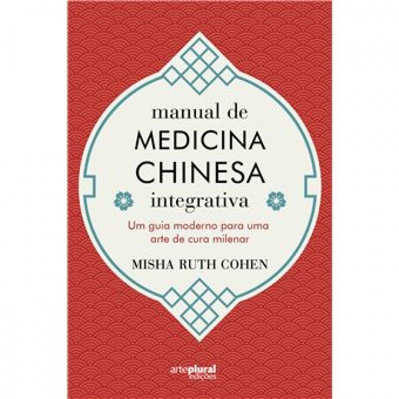 Manual de Medicina Chinesa Integrada