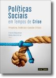 Políticas Sociais em Tempos de Crise: perspetivas, tendências e questões crítica