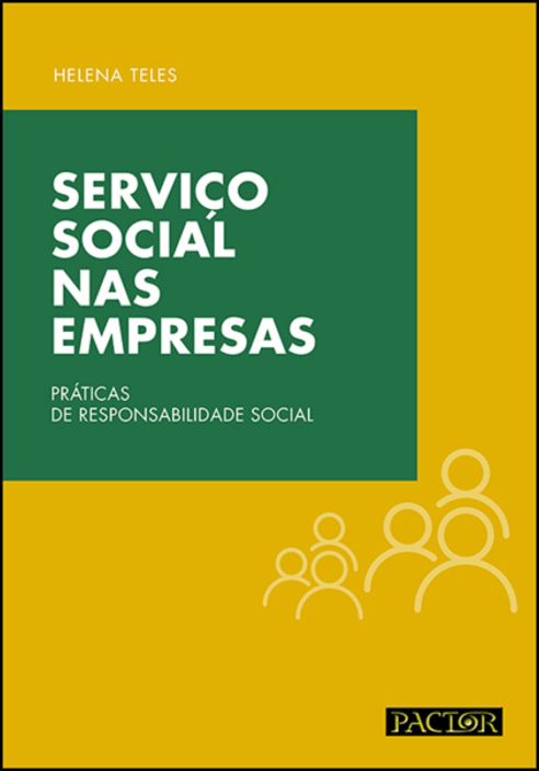Serviço Social nas Empresas - Práticas de Responsabilidade Social