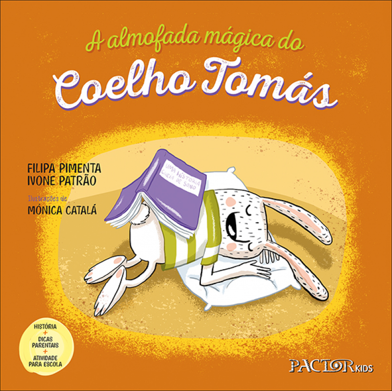 A Almofada Mágica do Coelho Tomás