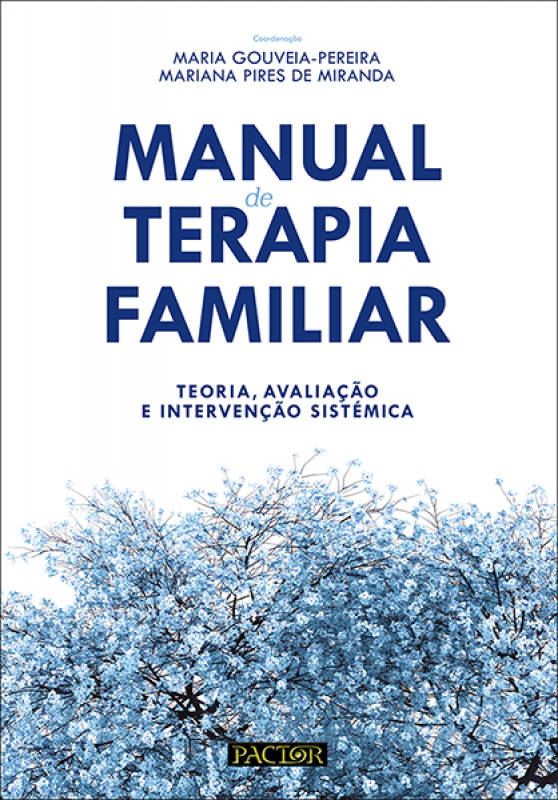 Manual de Terapia Familiar - Teoria, Avaliação e Intervenção Sistémica