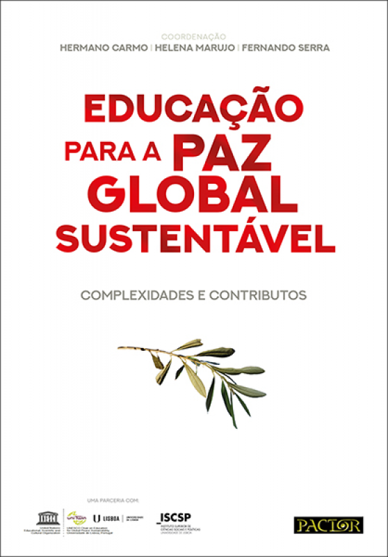 Educação para a Paz Global Sustentável - Complexidades e Contributos