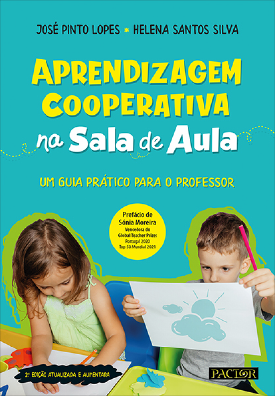 Aprendizagem cooperativa na sala de aula (Ed. At. e Aum.) - Um guia prático para o professor
