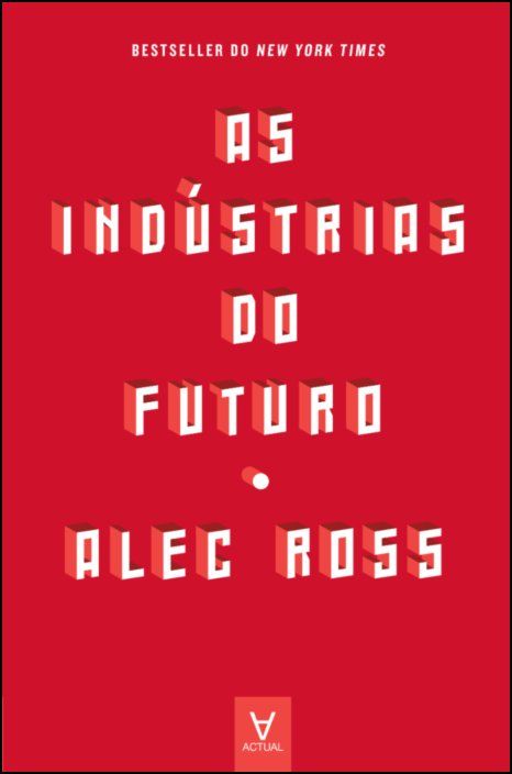 As Indústrias do Futuro