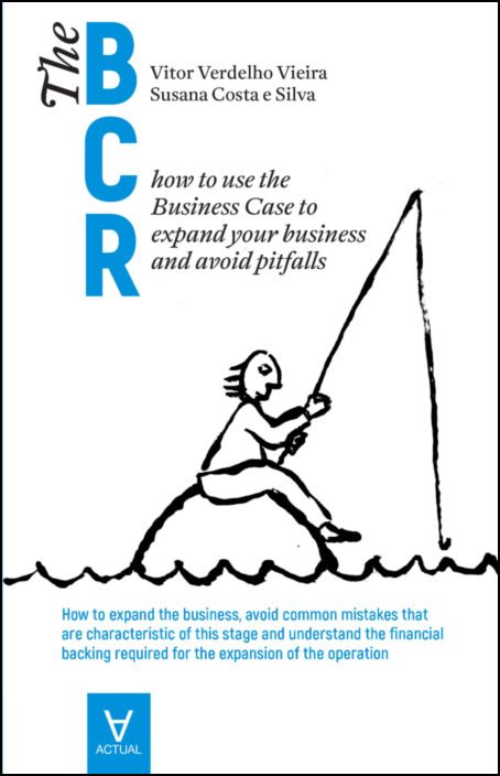 The Business Case Roadmap - BCR Vol 3