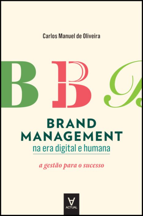 Brand Management na era Digital e Humana