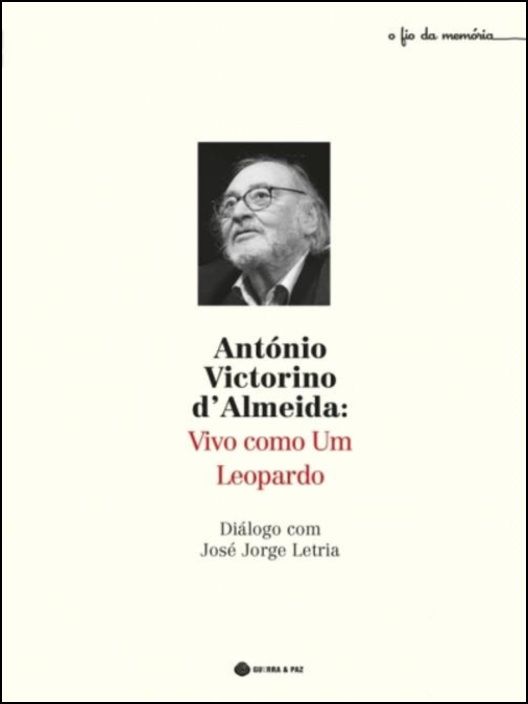 António Victorino d´Almeida - Vivo como Um Leopardo