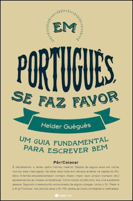 Em Português se Faz Favor: Um guia fundamental para escrever bem