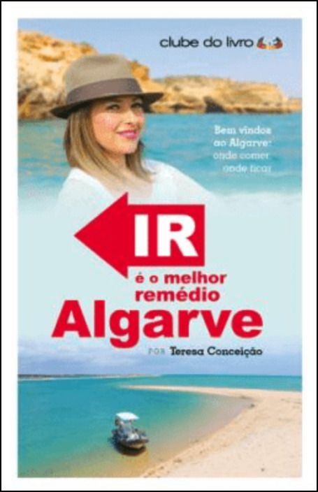 Ir É O Melhor Remédio - Algarve