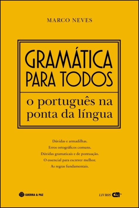 Gramática Para Todos - O Português na Ponta da Língua