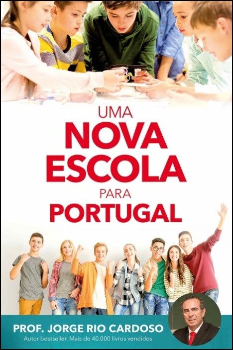 Uma Nova Escola Para Portugal