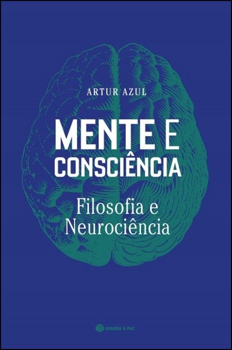 Mente e Consciência - Filosofia e Neurociência
