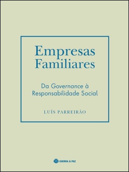 Empresas Familiares - Da Governance à Responsabilidade Social
