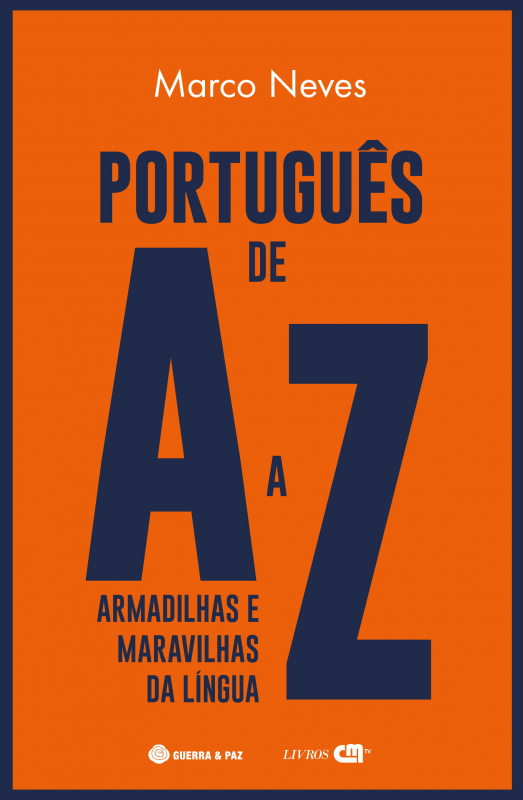 Português de A a Z - Armadilhas e Maravilhas da Língua