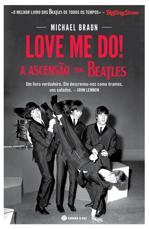 Love Me Do! A Ascenção dos Beatles