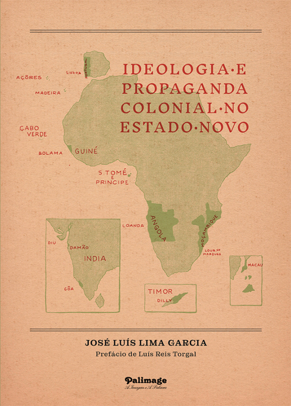 Ideologia e Propaganda Colonial no Estado Novo