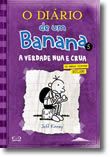 O Diário de um Banana 5 - A Verdade Nua e Crua