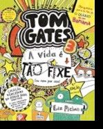 Tom Gates 3: A Vida é Tão Fixe