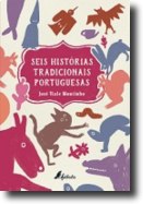 Seis Histórias Tradicionais Portuguesas