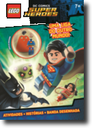 LEGO - DC Comics Super Heroes: Uma Liga do Outro Mundo!