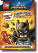 LEGO - DC Comics Super Heroes: O Diário Incrível da Liga da Justiça