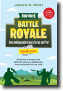 Fortnite Battle Royale - Guia Indispensável para Seres um Pro
