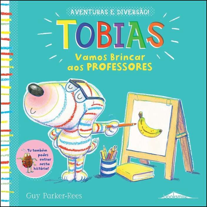 Tobias 3 - Vamos Brincar aos Professores