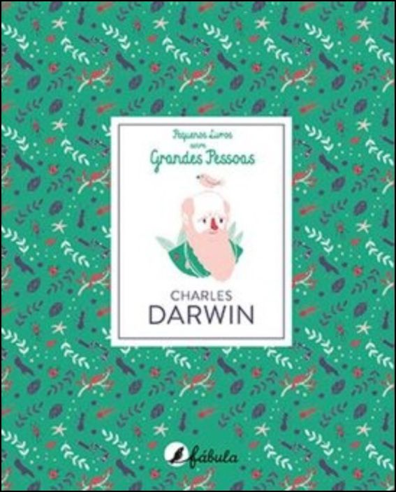 Pequenos Livros sobre Grandes Pessoas 4 - Charles Darwin
