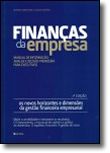 Finanças da Empresa - Manual de informação, análise e decisão financeira para executivos