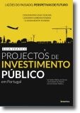 Projectos de Investimento Público em Portugal: guia prático