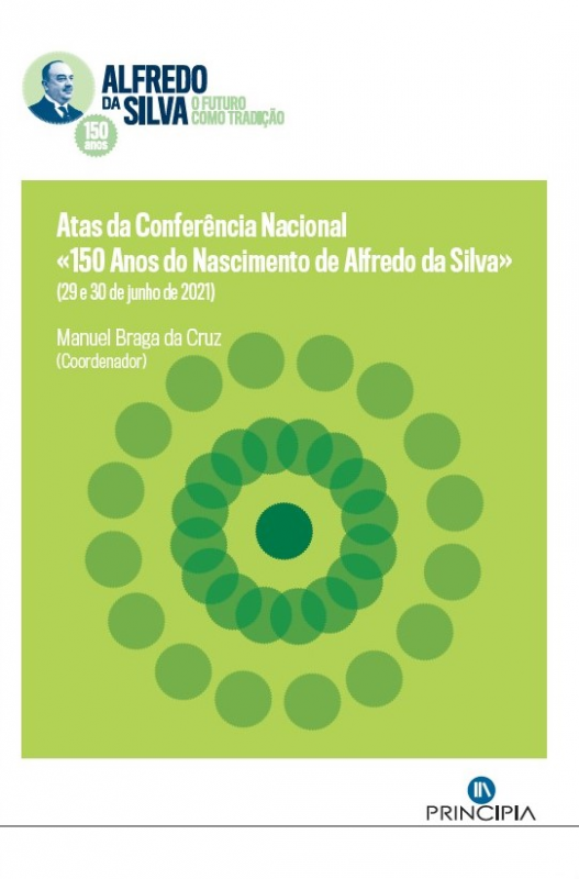 Atas da Conferência Nacional «150 Anos de Alfredo da Silva»