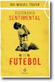 Dicionário Sentimental de Futebol
