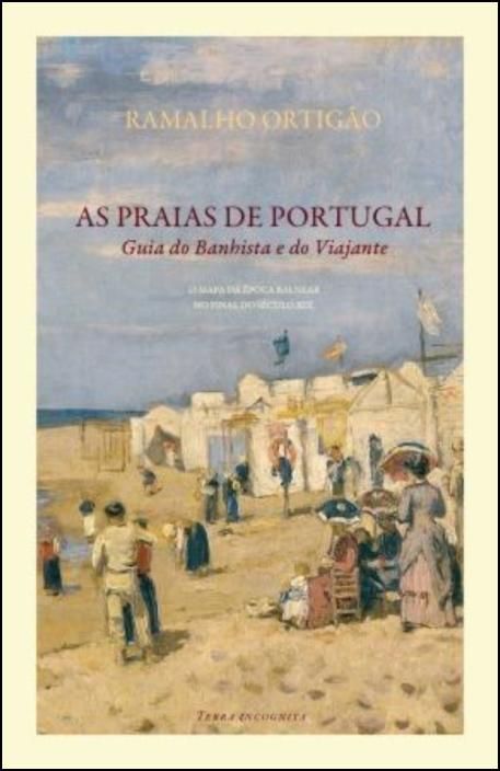 Praias de Portugal - Guia do Banhista e do Viajante