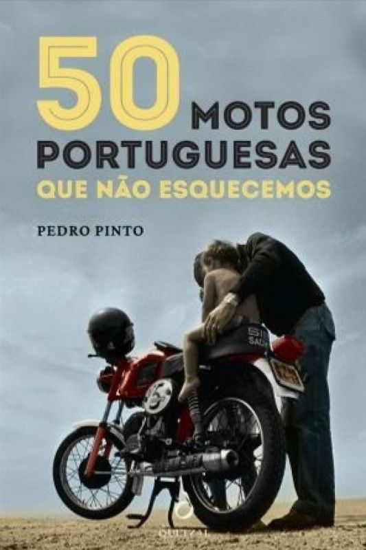 50 Motos Portuguesas - Que não Esquecemos
