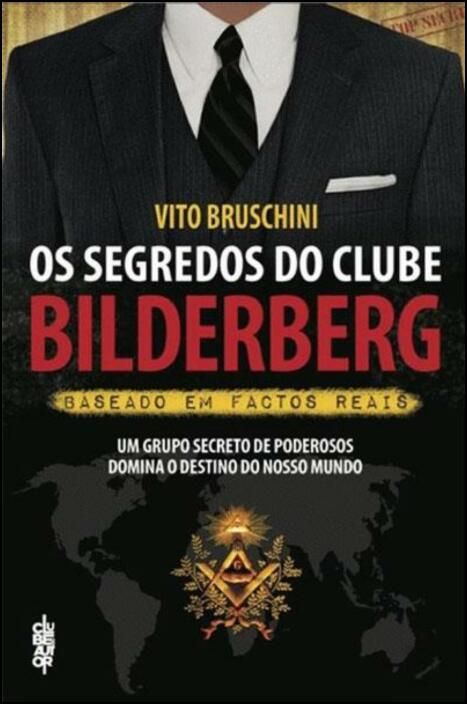 Os Segredos do Clube Bilderberg