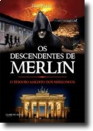 Os Descendentes de Merlin: o tesouro maldito dos Nibelungos