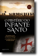 O Mistério do Infante Santo: um momento crucial da História de Portugal