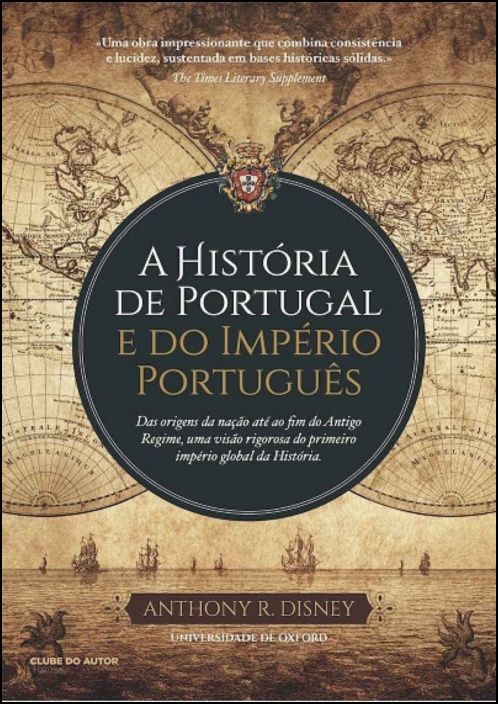 A História de Portugal e do Império Português