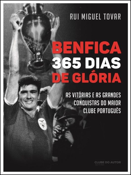 Benfica - 365 Dias de Glória