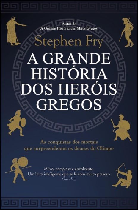 A Grande História dos Heróis Gregos