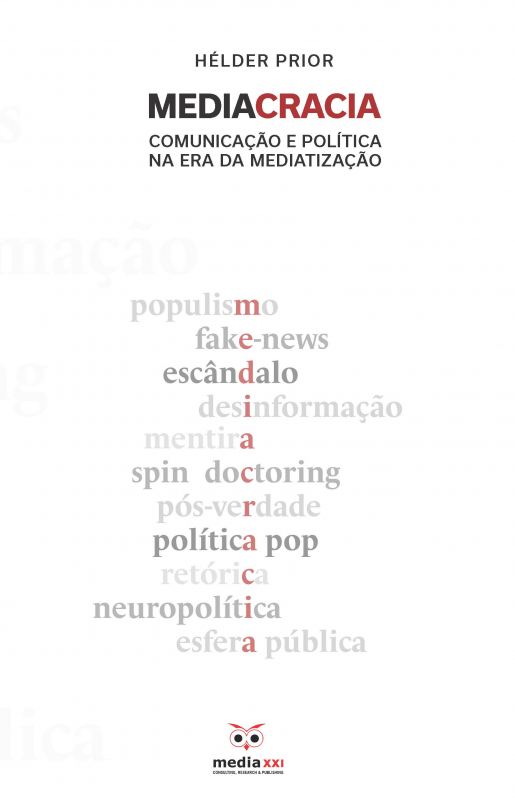 Mediacracia - Comunicação e Política na Era da Mediatização