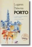 Lugares e Palavras do Porto