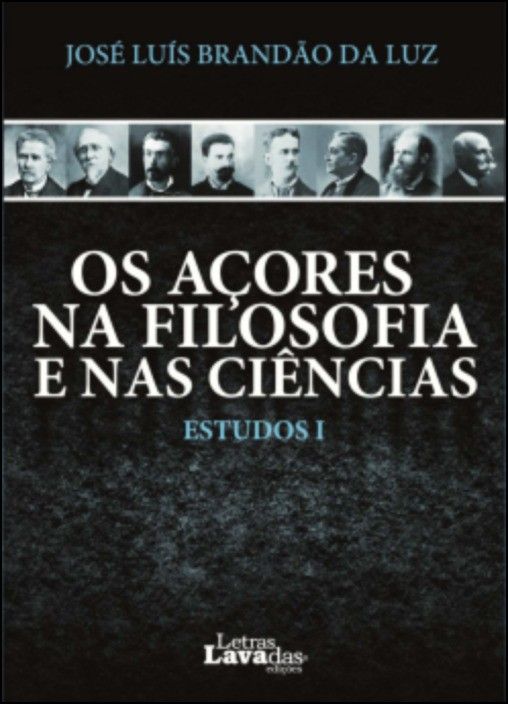 Os Açores na Filosofia e nas Ciências - Estudos I